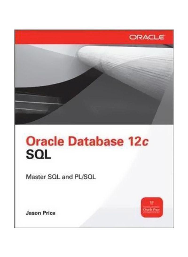 Oracle Database 12c SQL Paperback