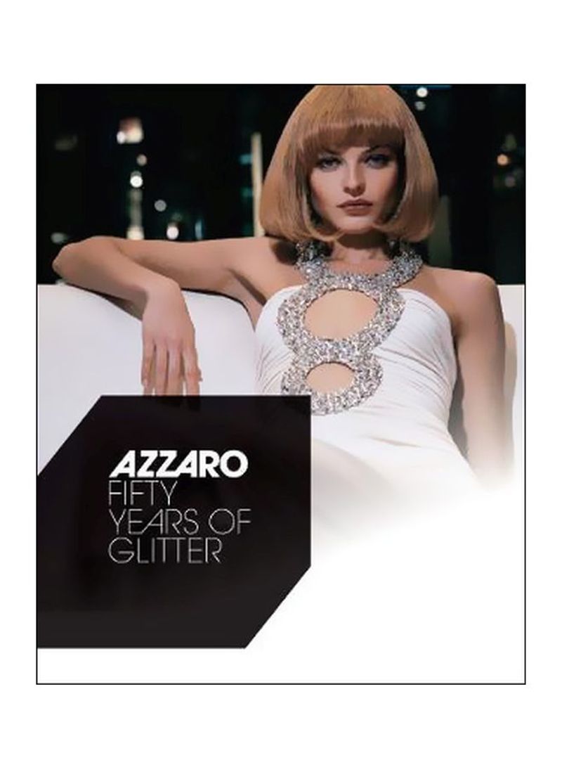 Azzaro : Fifty Years Of Glitter Hardcover