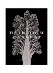 Heirloom Harvest : Modern Daguerreotypes Of Historic Garden Treasures Hardcover reviews Heirloom Harvest : Modern Daguerreotypes Of Historic Garden Treasures Hardcover