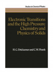 Electronic Transitions And The High Pressure Chemistry And Physics Of Solids Paperback reviews Electronic Transitions And The High Pressure Chemistry And Physics Of Solids Paperback