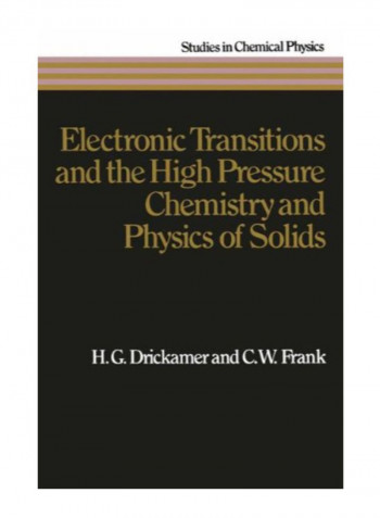 Electronic Transitions And The High Pressure Chemistry And Physics Of Solids Paperback