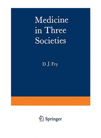 Medicine In Three Societies Paperback