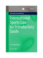 International Sports Law: An Introductory Guide Hardcover