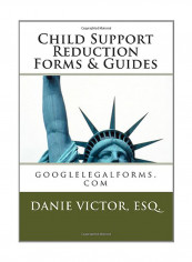 Child Support Reduction Forms And Guides Paperback English by Danie Victor