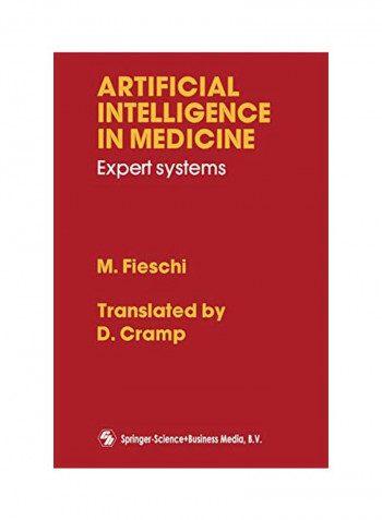 Artificial Intelligence In Medicine: Expert Systems Paperback