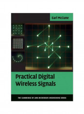 The Cambridge RF And Microwave Engineering Series: Practical Digital Wireless Signals Hardcover