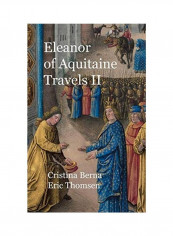 Eleanor Of Aquitaine Travels Hardcover