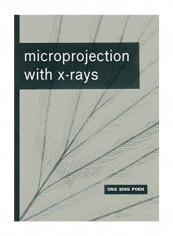 Microprojection With X-Rays Paperback reviews Microprojection With X-Rays Paperback