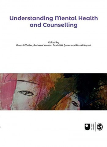 Understanding Mental Health And Counselling Hardcover English by Naomi Moller