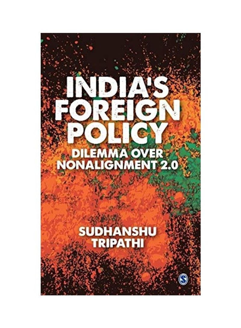 India's Foreign Policy Dilemma Over Non-Alignment 2.0 Hardcover