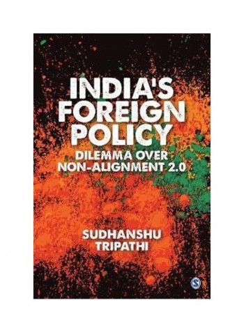 India's Foreign Policy Dilemma Over Non-Alignment 2.0 Hardcover