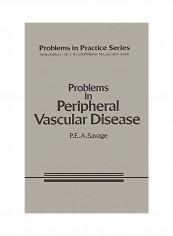 Problems in Peripheral Vascular Disease Paperback English by P. E. A. Savage