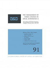 The Management Of Public Utilities By Local Authorities II Paperback