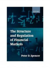 The Structure and Regulation of Financial Markets Paperback