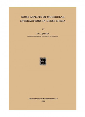 Some Aspects Of Molecular Interactions In Dense Media Paperback