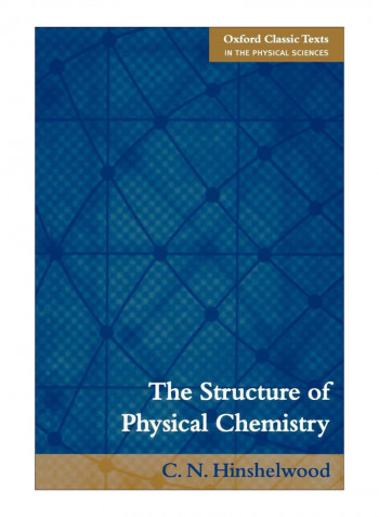 The Structure Of Physical Chemistry Paperback