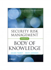 Security Risk Management: Body Of Knowledge Hardcover