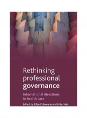 Rethinking Professional Governance: International Directions In Health Care Hardcover English by Ellen Kuhlmann