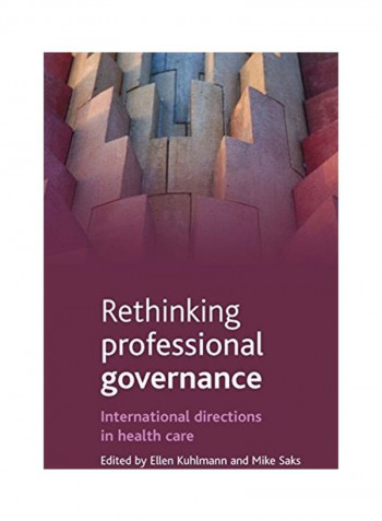 Rethinking Professional Governance: International Directions In Health Care Hardcover English by Ellen Kuhlmann