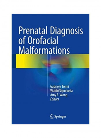 Prenatal Diagnosis Of Orofacial Malformations Hardcover English by Gabriele Tonni