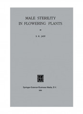 Male Sterility In Flowering Plants Paperback