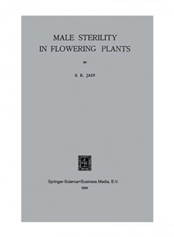 Male Sterility In Flowering Plants Paperback