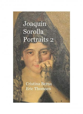 Joaquín Sorolla Portraits 2: Hardcover