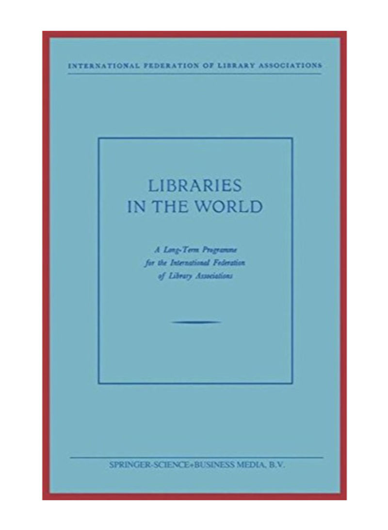 Libraries In The World Paperback