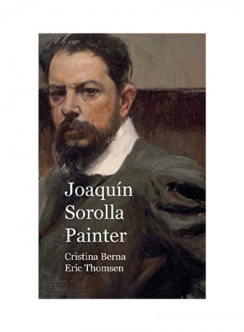Joaquin Sorolla Painter Hardcover