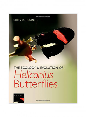 The Ecology And Evolution Of Heliconius Butterflies Hardcover