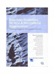 Osteology Guidelines For Oral And Maxillofacial Regeneration Hardcover English by William V. Giannobile
