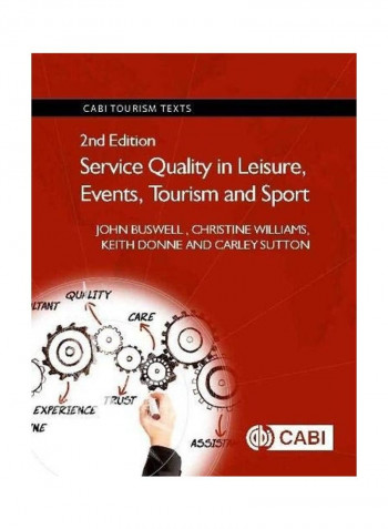 Service Quality In Leisure Events Tourism And Sport Hardcover English by John Buswell