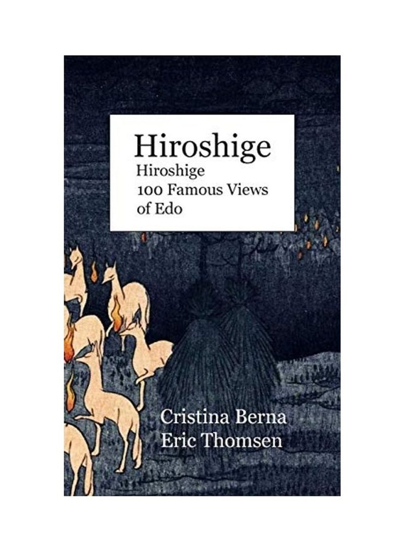 Hiroshige 100 Famous Views of Edo: Premium Hardcover