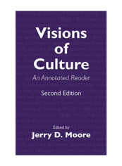 Visions Of Culture: An Annotated Reader Hardcover 2