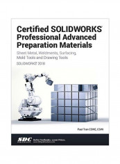 Certified Solidworks Professional Advanced Preparation Material Paperback