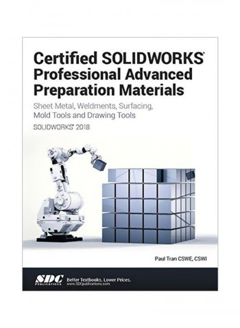 Certified Solidworks Professional Advanced Preparation Material Paperback