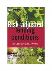 Risk-Adjusted Lending Conditions: An Option Pricing Approach Hardcover
