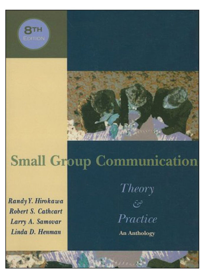 Small Group Communication Paperback 8th