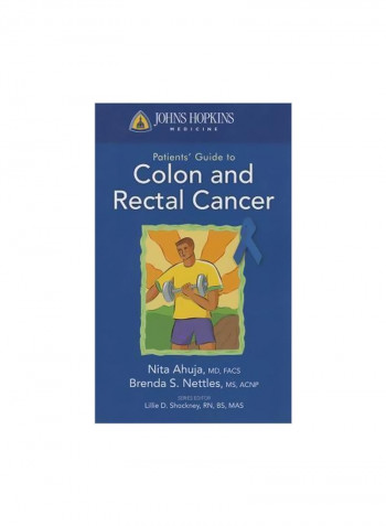 Johns Hopkins Patient Guide To Colon And Rectal Cancer Paperback