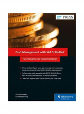 Cash Management With Sap S/4hana: Functionality And Implementation Hardcover