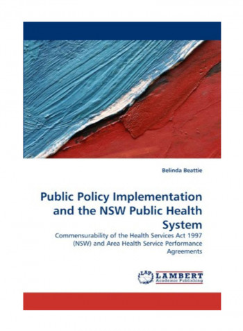 Public Policy Implementation And The Nsw Public Health System Paperback