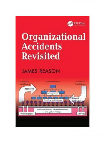 Organizational Accidents Revisited Paperback