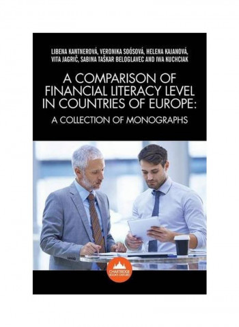 A Comparison Of Financial Literacy Levels In Countries Of Europe : A Collection Of Monographs Paperback
