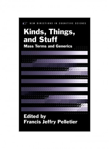 Kinds, Things, And Stuff: Mass Terms And Generics Hardcover