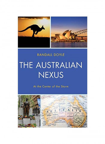 The Australian Nexus: At The Center Of The Storm Hardcover