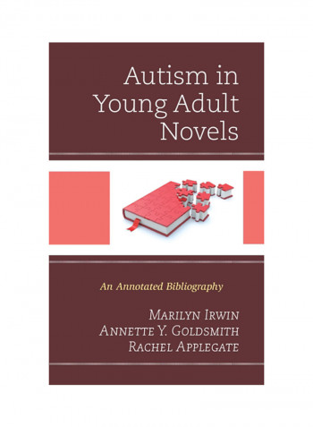 Autism In Young Adult Novels: An Annotated Bibliography Hardcover