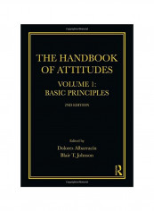 The Handbook Of Attitudes, Volume 1: Basic Principles Paperback 2