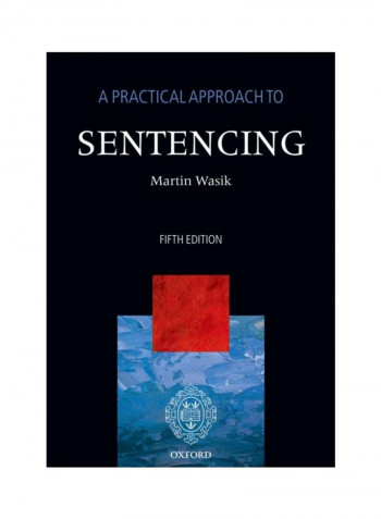 A Practical Approach To: Sentencing Paperback 5