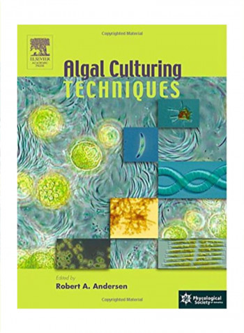 Algal Culturing Techniques Hardcover 1