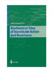 Biochemical Sites Of Insecticide Action And Resistance Hardcover 2001